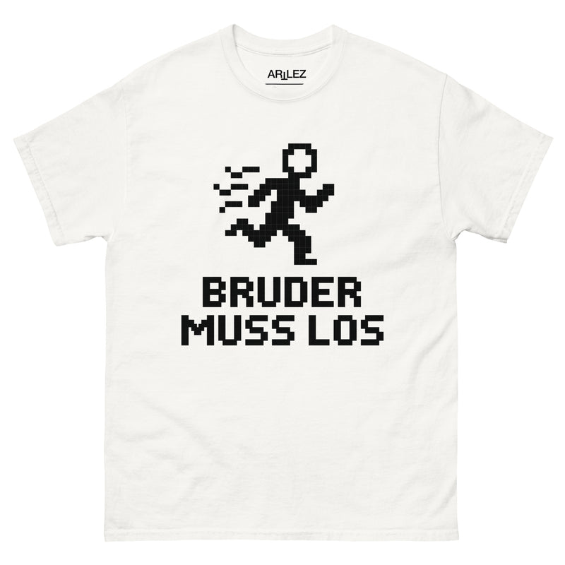 Bruder muss los T-Shirt